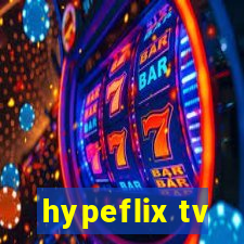 hypeflix tv